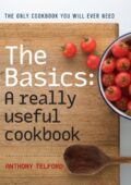 img Anthony Telford - The Basics: A Really Useful Cook Book: A really useful cookbook (English Edit