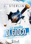 J. Sterling - The perfect game Vol. 2. La svolta di gioco (2021)