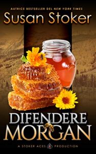 Susan Stoker – Mercenari di Montagna Vol. 3. Difendere Morgan (2020)