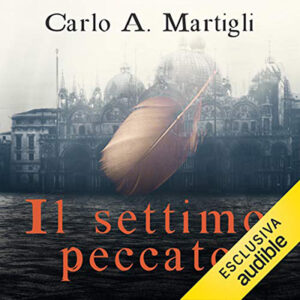 Carlo A. Martigli – Il settimo peccato (2021) (mp3 – 128 kbps)