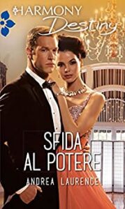 Andrea Laurence – Sfida al potere (2015)