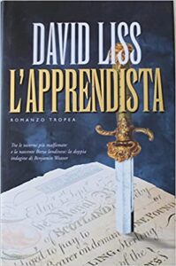 David Liss – L’apprendista (2000)
