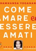 img Paramhansa Yogananda - Come amare ed essere amati (2019) mp3 64kbps