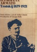 img Isaac Deutscher - Il Profeta Armato. Trotskij 1879-1921 (1979)
