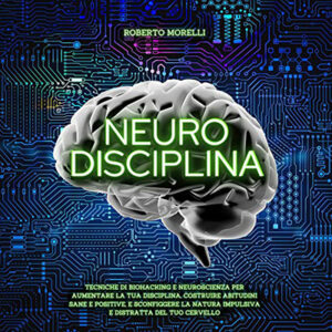 Roberto Morelli – Neuro Disciplina (2021) (mp3 – 128 kbps)