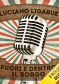 img Ligabue - Fuori e dentro il borgo  (2016) mp3 128kbps