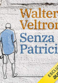 Walter Veltroni - Senza Patricio (2021) (mp3 - 128 kbps)