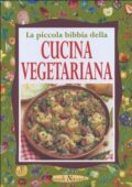 img W. Pedrotti- La piccola bibbia della cucina vegetariana (2000)