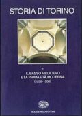 img Rinaldo Comba - Storia di Torino: Il Basso Medioevo e la Prima Età Moderna (1280-1536) 1997