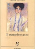 Ingeborg Bachmann - Il trentesimo anno (1985)