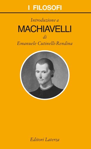 Emanuele Cutinelli-Rèndina – Introduzione a Machiavelli (1999)