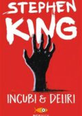 img Stephen King - Incubi e deliri (2014)