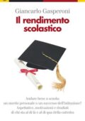 Giancarlo Gasperoni - Il rendimento scolastico (2010)