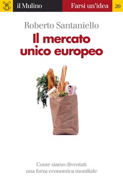 Roberto Santaniello – Il mercato unico europeo (2010)