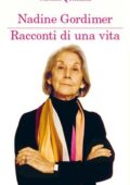 Nadine Gordimer - Racconti di una vita (2014)