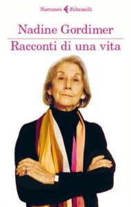 Nadine Gordimer – Racconti di una vita (2014)