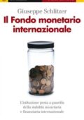 img Giuseppe Schlitzer - Il Fondo monetario internazionale (2011)