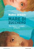 img Mario Desiati - Mare di zucchero (2014)