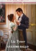 Liz Tyner - L'ultimo ballo (2020)