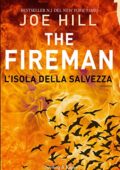 Joe Hill - The fireman Vol.2. L'isola della salvezza (2016)