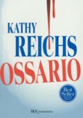 Kathy Reichs - Ossario (2011)