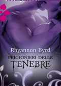 img Rhyannon Byrd - Primal Instincts 06. Prigionieri delle tenebre (2013)