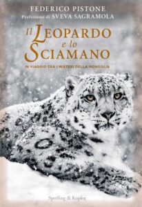 Federico Pistone – Il leopardo e lo sciamano (2018)