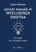 Daniel Goleman - Piccolo Manuale di Intelligenza Emotiva (2015)