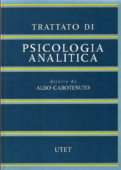 Aldo Carotenuto – Trattato di Psicologia Analitica I-II (1992)