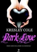 Kresley Cole - Immortals after dark Vol. 1. Dark love (2010)