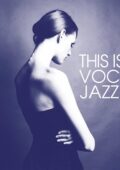 This Is Vocal Jazz (2021) .mp3 - 320 kbps / FLAC