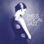 img This Is Vocal Jazz (2021) .mp3 - 320 kbps / FLAC