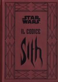 Daniel Wallace - Star Wars. Il Codice Sith (2013)