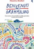 img Massimo Birattari - Benvenuti a Grammaland (2011)