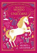 Selwyn E. Phipps (a cura di) - Il magico mondo degli unicorni (2020)