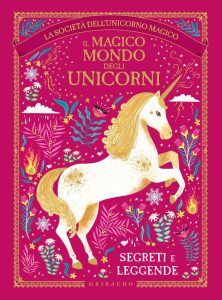 Selwyn E. Phipps (a cura di) – Il magico mondo degli unicorni (2020)