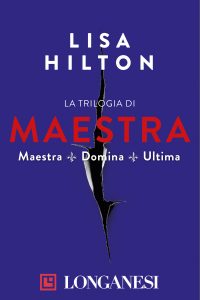 Lisa Hilton – La trilogia di Maestra (2021)