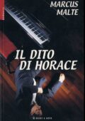 img Marcus Malte - Il dito di Horace (2002)