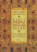 William Darlymple - Dalla montagna sacra (1998)