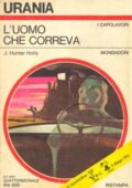 img Holly J. Hunter - L’uomo che correva [Urania 0674] (2011)