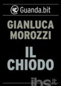 img Gianluca Morozzi - Il chiodo (2014)