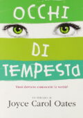 Joyce Carol Oates - Occhi di tempesta (2005)