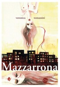 Veronica Tomassini – Mazzarrona (2014)