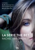 Rachel Van Dyken - The Bet. Trilogia completa (2013-2015)