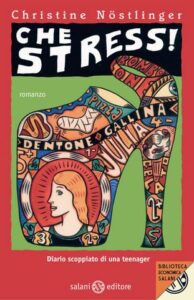 Christine Nostlinger – Che stress! (2012)
