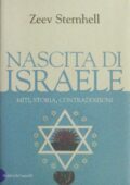Zeev Sternhell - Nascita di Israele. Miti, Storia, Contraddizioni (1999)