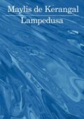 Maylis de Kerangal - Lampedusa (2016)