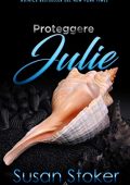 Susan Stoker – Armi & Amor Vol. 8. Proteggere Julie (2020)