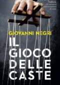 Giovanni Negri - Il gioco delle caste (2015)