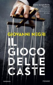 Giovanni Negri – Il gioco delle caste (2015)